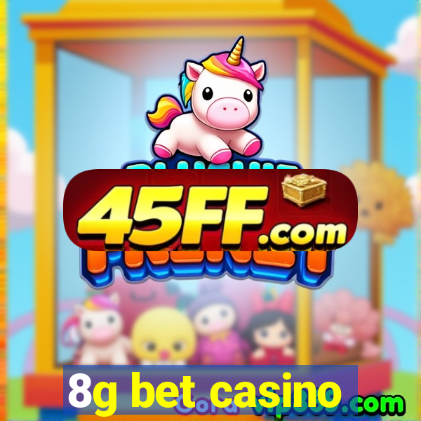 8g bet casino